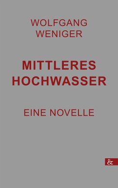 Mittleres Hochwasser - Weniger, Wolfgang