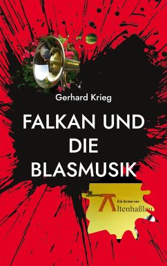 Falkan und die Blasmusik - Krieg, Gerhard