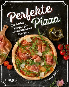 Perfekte Pizza - Pichl, Veronika