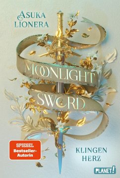 Klingenherz / Moonlight Sword Bd.1 (eBook, ePUB) - Lionera, Asuka