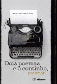 Dois poemas e o continho, por amor! (eBook, ePUB)