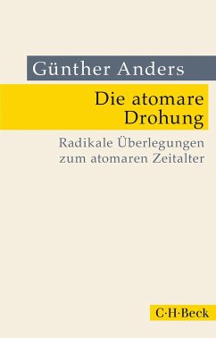 Die atomare Drohung - Anders, Günther