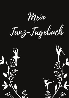 Mein Tanz-Tagebuch (Black-Edition) - Bröder, Maria Anna