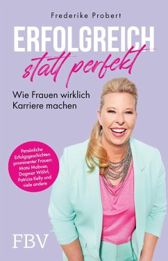 Erfolgreich statt perfekt - Probert, Frederike