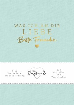 Was ich an dir liebe, beste Freundin - Reinwarth, Alexandra