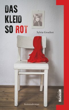 Das Kleid so rot (eBook, ePUB) - Gruchot, Sylvia