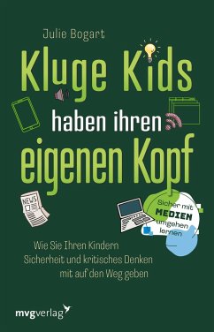 Kluge Kids haben ihren eigenen Kopf - Bogart, Julie