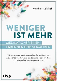 Weniger ist mehr - Medikationsrisiken erkennen und vermeiden - Kohlhof, Matthias