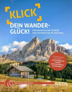 Klick dein Wanderglück - Niederwanger, Judith;Pichler, Alexander