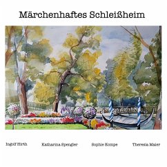 Märchenhaftes Schleißheim (eBook, ePUB) - Hirth, Ingolf
