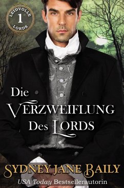 Die Verzweiflung Des Lords - Baily, Sydney Jane