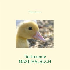 Tierfreunde MAXI-MALBUCH - Larssen, Susanne