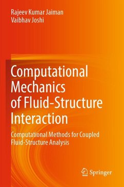 Computational Mechanics of Fluid-Structure Interaction - Jaiman, Rajeev Kumar;Joshi, Vaibhav