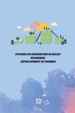 STUDIES ON DISPARITIES IN SOCIO-ECONOMIC DEVELOPMENT OF WOMEN - Pavithra