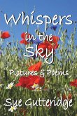 Whispers in the Sky: Pictures and Poems