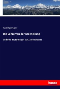 Die Lehre von der Kreisteilung - Bachmann, Paul