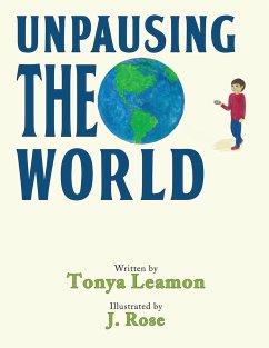 Unpausing the World - Leamon, Tonya