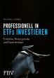 Professionell in ETFs investieren... - Bild 1