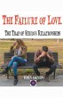 The Failure of Love. The Trap of... - Bild 1