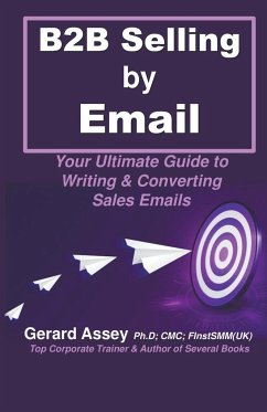 B2B Selling by Email - Assey, Gerard