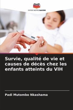 Survie, qualité de vie et causes de décès chez les enfants atteints du VIH - Nkashama, Padi Mutombo