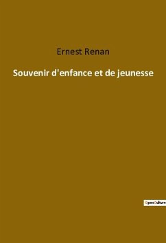 Souvenir d'enfance et de jeunesse - Renan, Ernest