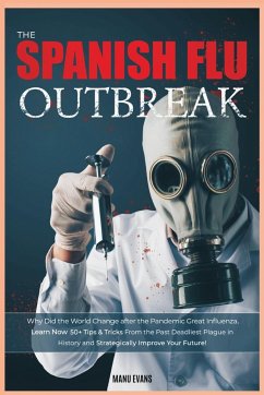 The Spanish Flu Outbreak - Evans, Manu