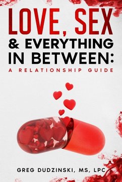 A Relationship Guide - Dudzinski Lpc, Greg