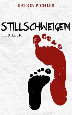 Stillschweigen (eBook, ePUB) - Pichler, Katrin