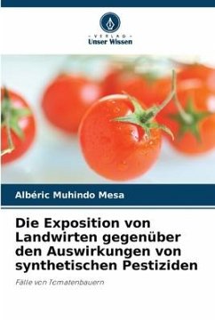 Die Exposition von Landwirten gegenüber den Auswirkungen von synthetischen Pestiziden - Mesa, Albéric Muhindo