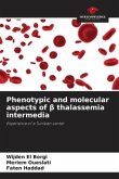 Phenotypic and molecular aspects of ¿ thalassemia intermedia