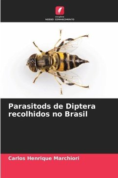 Parasitods de Diptera recolhidos no Brasil - Marchiori, Carlos Henrique