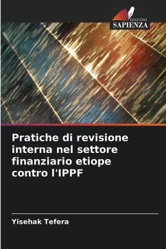 Pratiche di revisione interna nel settore finanziario etiope contro l'IPPF - Tefera, Yisehak