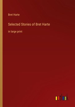 Selected Stories of Bret Harte