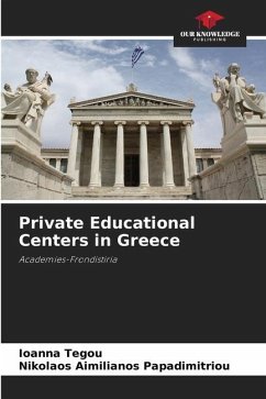 Private Educational Centers in Greece - Tegou, Ioanna;Papadimitriou, Nikolaos Aimilianos