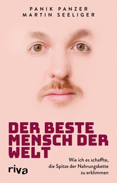 Der beste Mensch der Welt (eBook, PDF) - Seeliger, Martin; Panik Panzer