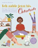 Ich zähle jetzt bis Ommm (eBook, PDF)