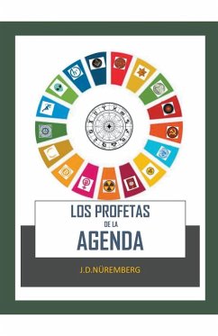 Los Profetas de la Agenda - Nüremberg, J. D.