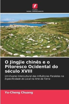 O Jingjie chinês e o Pitoresco Ocidental do século XVIII - Chuang, Yu-Cheng