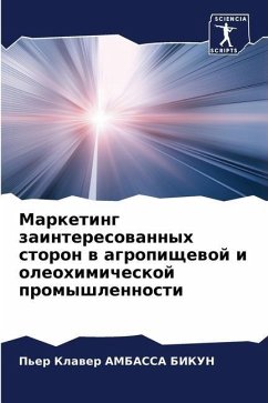 Marketing zainteresowannyh storon w agropischewoj i oleohimicheskoj promyshlennosti - AMBASSA BIKUN, P'er Klawer