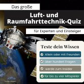 Das große Luft & Raumfahrt-Quiz für Experten und Einsteiger