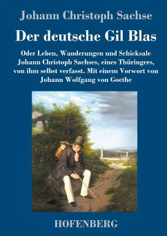 Der deutsche Gil Blas - Sachse, Johann Christoph