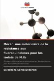 Mécanisme moléculaire de la résistance aux fluoroquinolones pour les isolats de M.tb