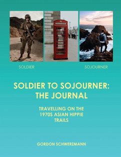 Soldier to Sojourner - Schwerzmann, Gordon