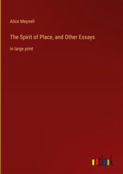 The Spirit of Place, and Other Essays