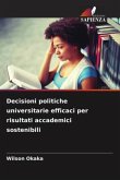 Decisioni politiche universitarie efficaci per risultati accademici sostenibili
