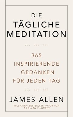 Die tägliche Meditation (eBook, ePUB) - Allen, James