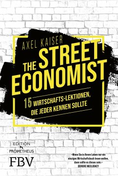 The Street Economist (eBook, ePUB) - Kaiser, Axel