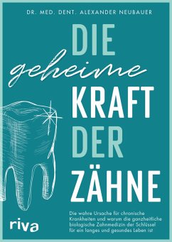 Cover Die geheime Kraft der Zähne (eBook, PDF)