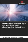Stakeholder marketing in the agri-food and oleochemical industries